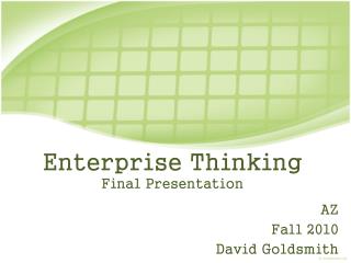 Enterprise Thinking Final Presentation