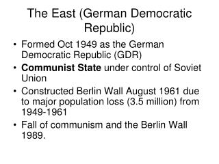 The East (German Democratic Republic)
