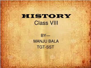 HISTORY Class VIII