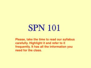 SPN 101