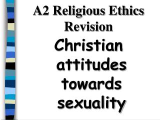 A2 Religious Ethics Revision