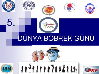 DÜNYA BÖBREK GÜNÜ