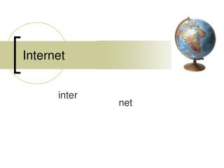 Internet