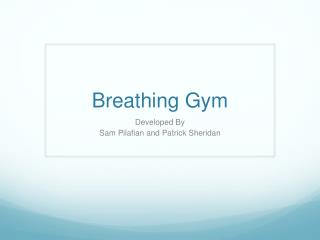 Breathing Gym