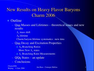 New Results on Heavy Flavor Baryons Charm 2006