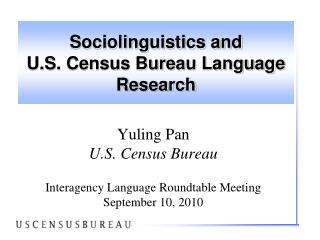Sociolinguistics and U.S. Census Bureau Language Research