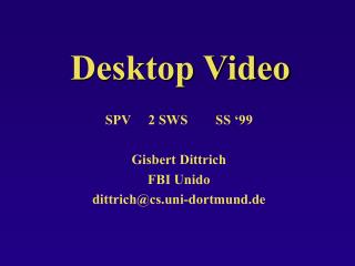 Desktop Video