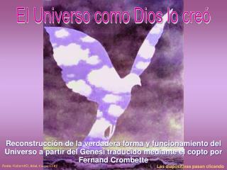 El Universo como Dios lo creó