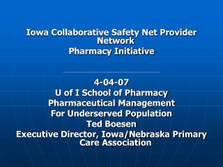 Iowa Collaborative Safety Net Provider Network Pharmacy Initiative 4-04-07