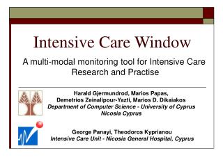 Intensive Care Window