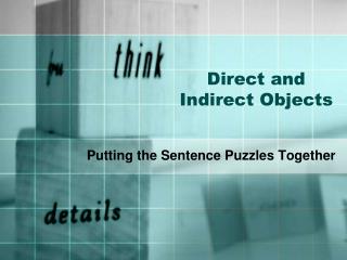 Direct and Indirect Objects