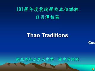 Thao Traditions