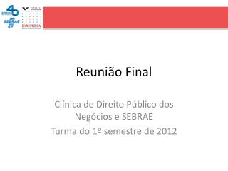 Reunião Final