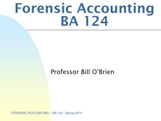 Forensic Accounting BA 124