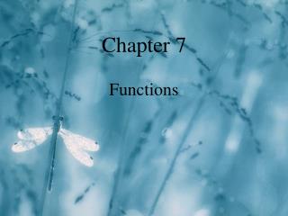 Chapter 7 Functions