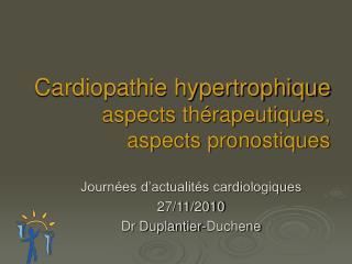 Cardiopathie hypertrophique aspects thérapeutiques, aspects pronostiques