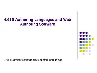 4.01B Authoring Languages and Web Authoring Software