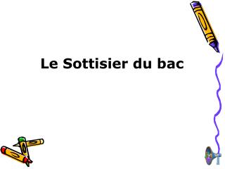 Le Sottisier du bac