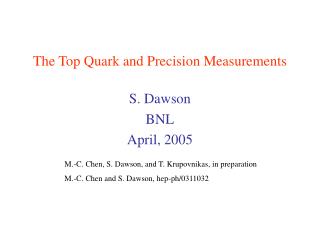 The Top Quark and Precision Measurements