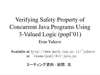 Verifying Safety Property of Concurrent Java Programs Using 3-Valued Logic (popl’01)