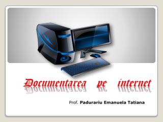 Documentarea pe internet