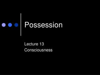 Possession