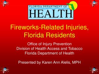 Fireworks-Related Injuries, Florida Residents