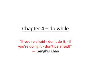 Chapter 4 – do while