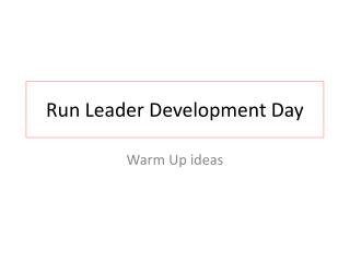 Run Leader Development Day