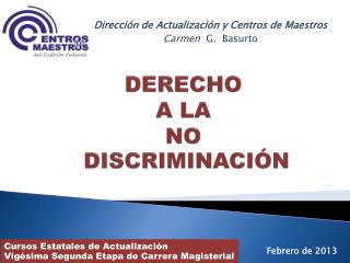 DERECHO A LA NO DISCRIMINACIÓN