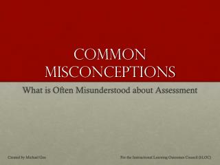 Common misconceptions