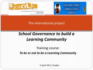 The international project School Governance to build a Learning Community