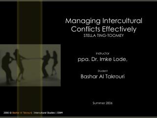 Managing Intercultural Conflicts Effectively STELLA TING-TOOMEY