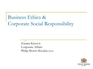 Business Ethics &amp; Corporate Social Responsibility