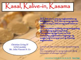 Kasal, Kalive-in, Kasama