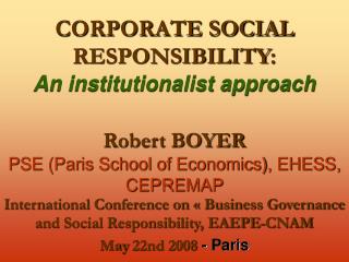 CORPORATE SOCIAL RESPONSIBILITY : An institutionalist approach