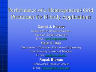 Performance of a Heterogeneous Grid Partitioner for N-body Applications