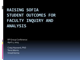 Raising SOFIA Student Outcomes for Faculty Inquiry and Analysis