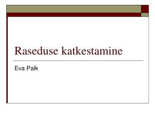 Raseduse katkestamine