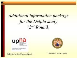 Additional information package for the Delphi study (2 nd Round)