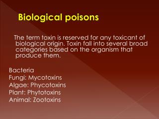 Biological poisons