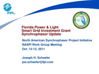 Florida Power &amp; Light Smart Grid Investment Grant Synchrophasor Update