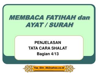 MEMBACA FATIHAH dan AYAT / SURAH