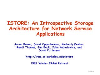 ISTORE: An Introspective Storage Architecture for Network Service Applications