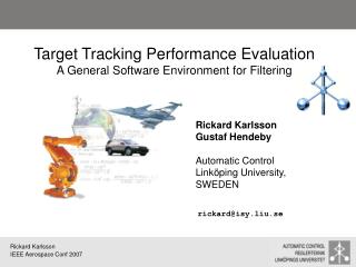 Target Tracking Performance Evaluation A General Software Environment for Filtering