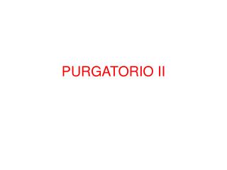 PURGATORIO II