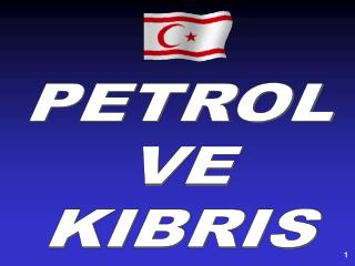 PETROL VE KIBRIS