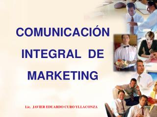 COMUNICACIÓN INTEGRAL DE MARKETING