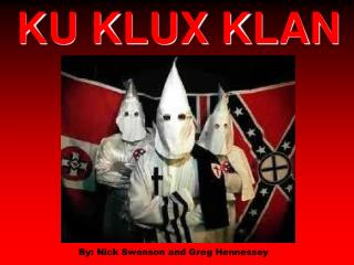 KU KLUX KLAN