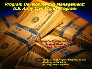 Program Development &amp; Management: U.S. Army Civil Works Program